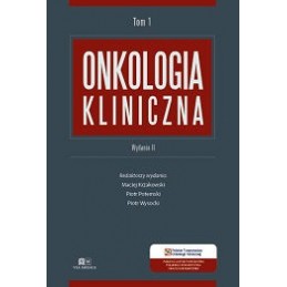 Onkologia kliniczna - tom 1