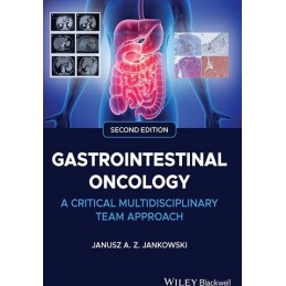 Gastrointestinal Oncology: A Critical Multidisciplinary Team Approach