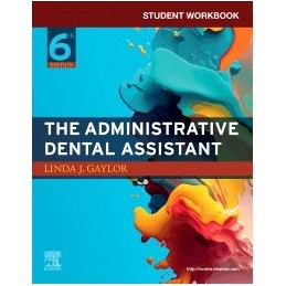 Student Workbook for The Administrative Dental Assistant