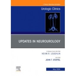 Updates in Neurourology, An Issue of Urologic Clinics