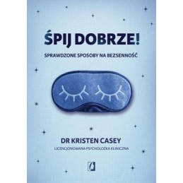 Śpij dobrze! Sprawdzone sposoby na bezsenność.