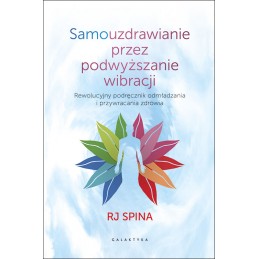 Samouzdrawianie przez podwyższanie wibracji