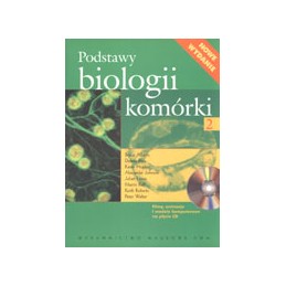 Podstawy biologii komórki...