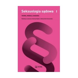 Seksuologia sądowa - tom 1