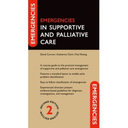 Emergencies in Supportive and Palliative Care