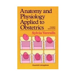 Anatomy and Physiology Applied to Obstetrics