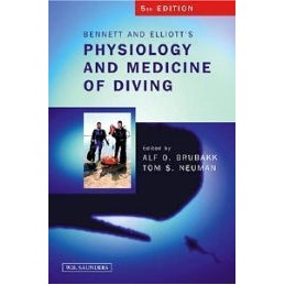 Bennett and Elliotts' Physiology and Medicine of Diving