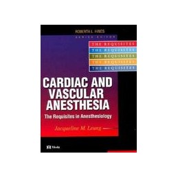 Cardiac and Vascular Anesthesia