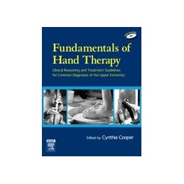 Fundamentals of Hand Therapy