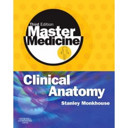 Master Medicine: Clinical Anatomy