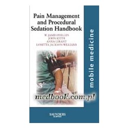 Pain Management and Procedural Sedation Handbook