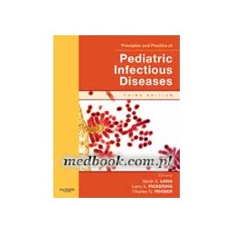 Principles and Practice of Pediatric Infectious Disease