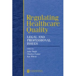 Regulating Healthcare Quality