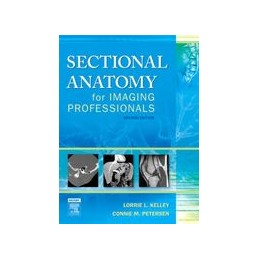 Sectional Anatomy for Imaging Professionals