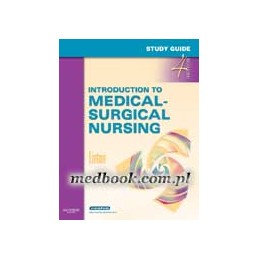 Study Guide for Introduction to Medical-Surgical Nursing