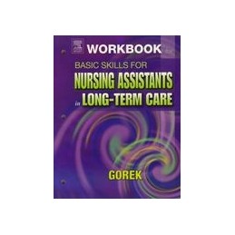 Workbook for Basic Skills for Nursing Assistants in Long-Term Care