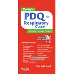 Mosby's PDQ for Respiratory...