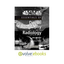 Essentials of Dental Radiography and Radiology Text and Evolve eBooks Package