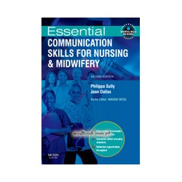 Essential Communication Skills for Nursing and Midwifery