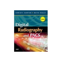 Digital Radiography and PACS - Revised Reprint