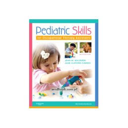 Pediatric Skills for Occupational Therapy Assistants