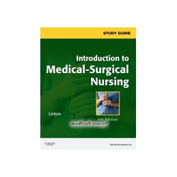 Study Guide for Introduction to Medical-Surgical Nursing