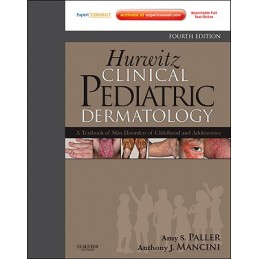 Hurwitz Clinical Pediatric Dermatology