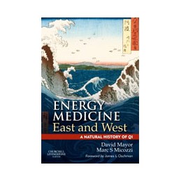 Energy Medicine East and West