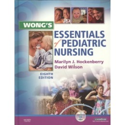 Wong's Essentials of Pediatric Nursing - Text and E-Book Package