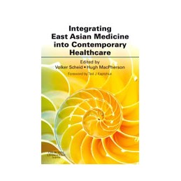 Integrating East Asian Medicine into Contemporary Healthcare