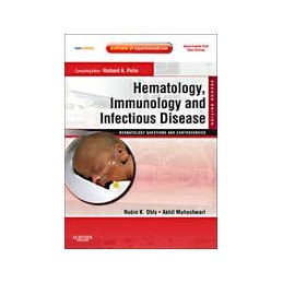 Hematology, Immunology and Infectious Disease: Neonatology Questions and Controversies