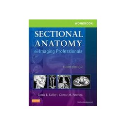 Workbook for Sectional Anatomy for Imaging Professionals