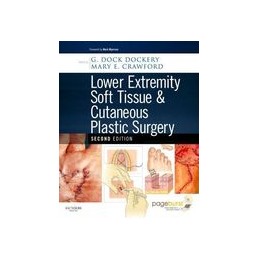 Lower Extremity Soft Tissue & Cutaneous Plastic Surgery