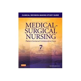 Clinical Decision-Making Study Guide for Medical-Surgical Nursing - Revised Reprint