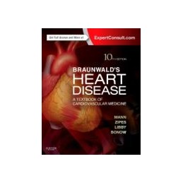 Braunwald's Heart Disease:...