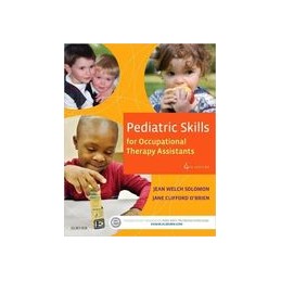 Pediatric Skills for Occupational Therapy Assistants