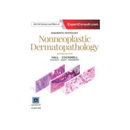 Diagnostic Pathology: Nonneoplastic Dermatopathology