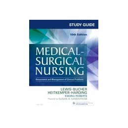 Study Guide for Medical-Surgical Nursing