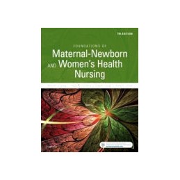 Foundations of Maternal-Newborn and Women's Health Nursing