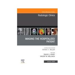 Imaging the ICU Patient or Hospitalized Patient, An Issue of Radiologic Clinics of North America