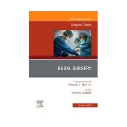 Rural Surgery, An Issue of...