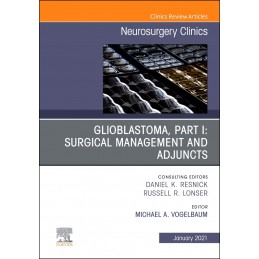 Glioblastoma, Part I:...