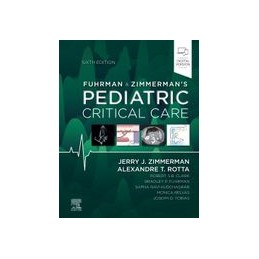 Fuhrman and Zimmerman's Pediatric Critical Care