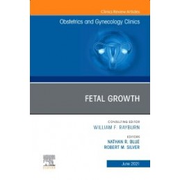 Fetal Growth, An Issue of...