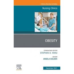 Obesity, An Issue of Nursing Clinics