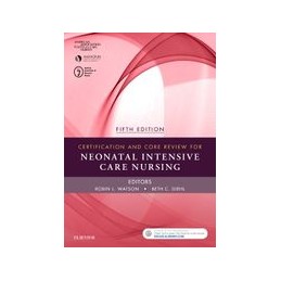 Certification and Core Review for Neonatal Intensive Care Nursing