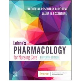 Lehne's Pharmacology for Nursing Care