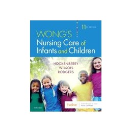 Wong's Nursing Care of Infants and Children