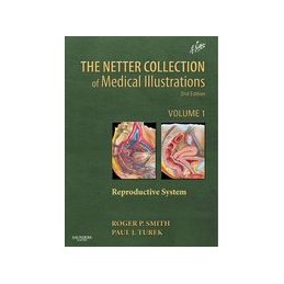 The Netter Collection of Medical Illustrations: Reproductive System