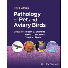 Pathology of Pet and Aviary Birds